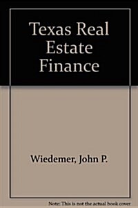 Texas Real Estate Finance (Hardcover)