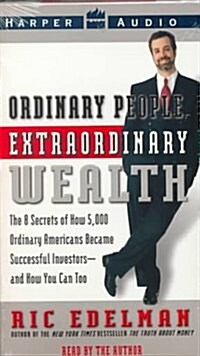Ordinary People, Extraordinary Wealth (Cassette, Abridged)