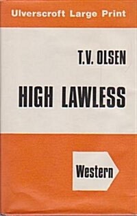 High Lawless/Large Print (Hardcover, Large Print)