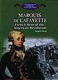 The Marquis De Lafayette (Library, 1st)