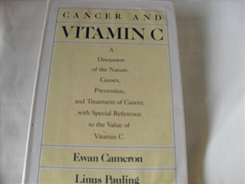 Cancer and Vitamin C (Hardcover)