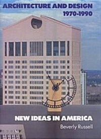 Architecture and Design, 1970-1990 (Hardcover)
