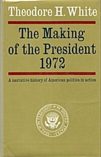 The Making of the President, 1972 (Hardcover, 1st)