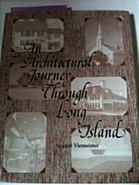 Architectural Journey Through Long Island (Hardcover)