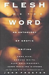 Flesh and the Word (Paperback)