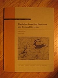 Discipline-Based Art Education and Cultural Diversity (Paperback)