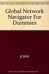 Global Network Navigator for Dummies (Paperback, Diskette)