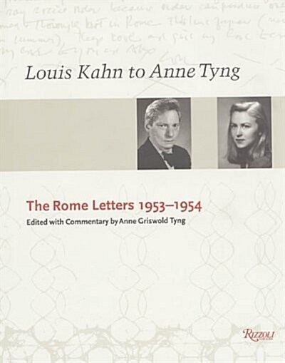 Louis Kahn to Anne Tyng (Hardcover)