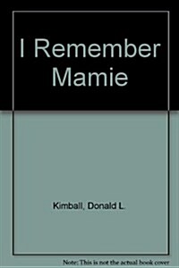 I Remember Mamie (Hardcover)