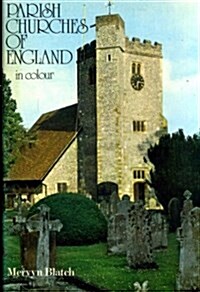 Parish Churches of England in Colour (Hardcover)