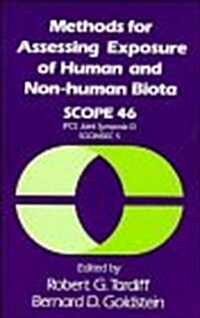 Methods for Assessing Exposure of Human and Non-Human Biota (Hardcover)
