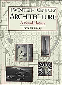 Twentieth Century Architecture (Hardcover)