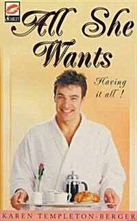 All She Wants (Mass Market Paperback)