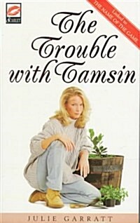 The Trouble With Tamsin (Mass Market Paperback)