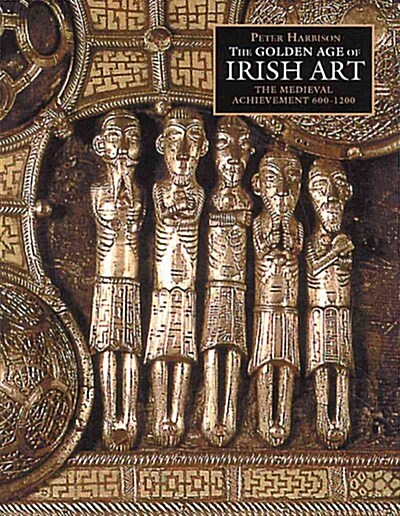 The Golden Age of Irish Art (Hardcover)