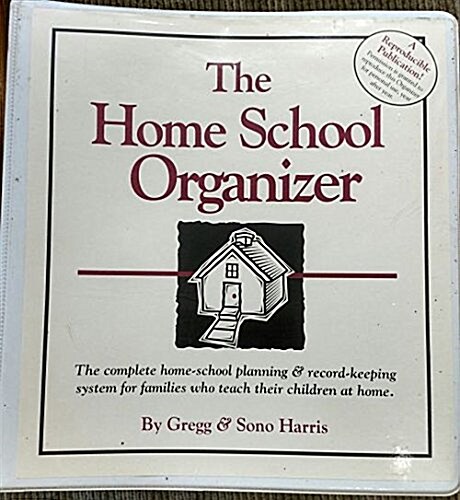 The Home School Organizer (Loose Leaf)