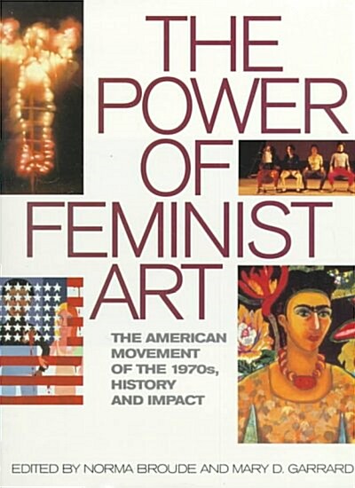 The Power of Feminist Art (Hardcover)