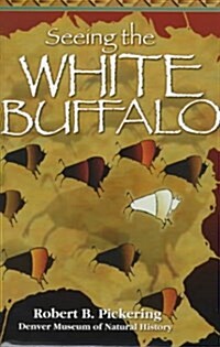 Seeing the White Buffalo (Hardcover)