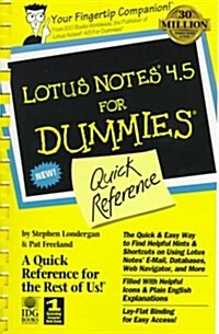 Lotus Notes 4.5 for Dummies Quick Reference (Paperback, Spiral)