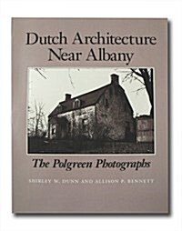 Dutch Architecture Near Albany (Paperback)
