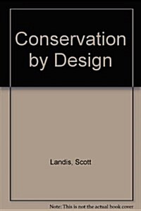 Conservation by Design (Paperback)