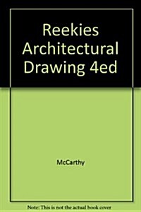 Reekies Architectural Drawing (Paperback, 4th, Subsequent)