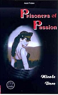 Prisoners of Passion (Mass Market Paperback)