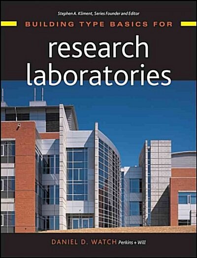 Building Type Basics for Research Laboratories (Hardcover)