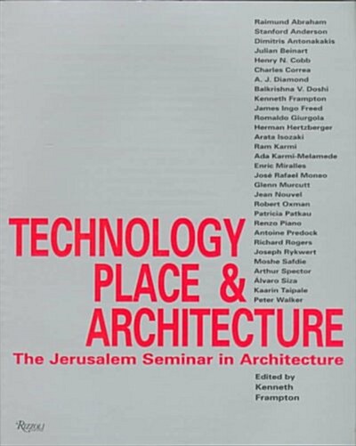 Technology, Place & Architecture (Paperback)