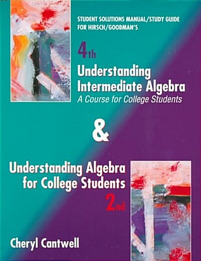 Understanding Intermediate Algebra/Understanding Algebra for College Students (Paperback, Solution Manual)