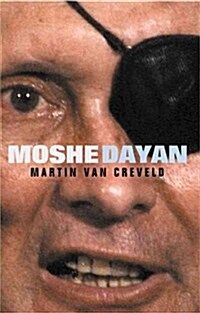 Moshe Dayan (Hardcover)