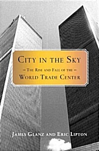 City in the Sky (Hardcover, 1st)