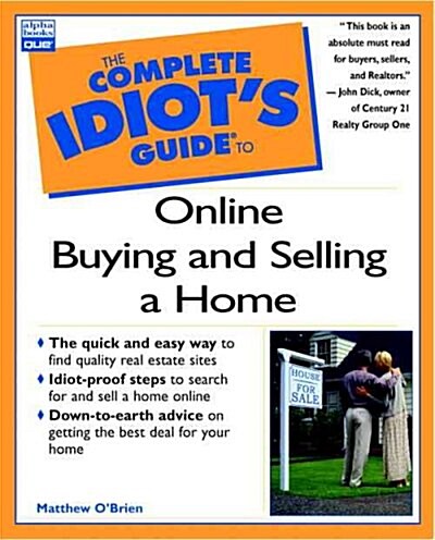 The Complete Idiots Guide to Online Buying and Selling a Home (Paperback)