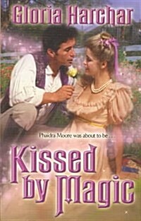 Kissed by Magic (Mass Market Paperback)