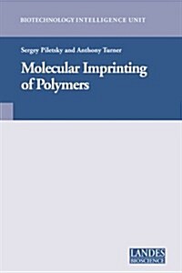Molecular Imprinting of Polymers (Hardcover)
