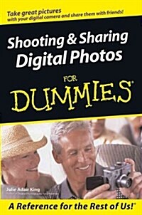 Shooting & Sharing Digital Photos for Dummies (Paperback, 1st)