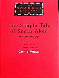 The Simple Tale of Susan Aked (Hardcover)