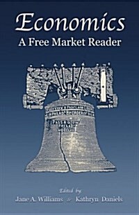 Economics, a Free Market Reader (Paperback)