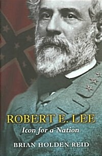 Robert E. Lee (Hardcover)