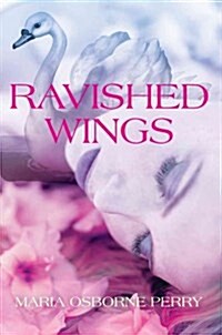 Ravished Wings (Paperback)