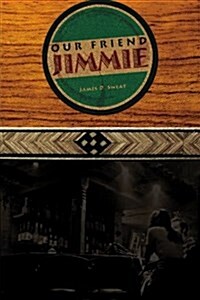 Our Friend Jimmie (Paperback)