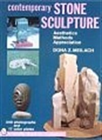 Contemporary Stone Sculpture; Aesthetics, Methods, Appreciation, (Hardcover)