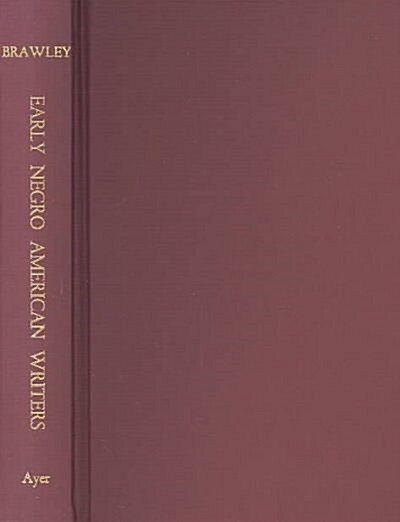 Early Negro American Writers (Hardcover, Facsimile)