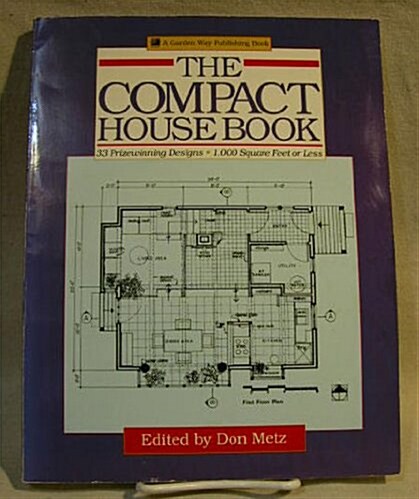 The Compact House Book (Paperback, Reissue)