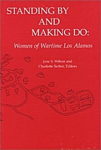 Standing by and Making Do (Paperback)