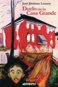 Duelo en la casa grande/ Grief in the Big House (Paperback, 2nd)