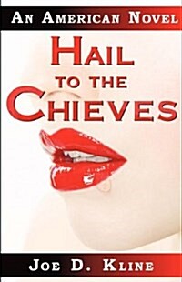 Hail to the Chieves (Paperback)