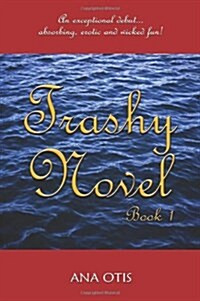 Trashy Novel: Book 1 (Paperback)