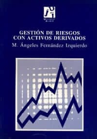 Gestion de riesgos con activos derivados/ Risk management derivatives (Paperback)