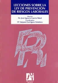 Lecciones sobre la ley de prevencion de riesgos laborales/ Lessons on the law of prevention of occupational risks (Paperback)